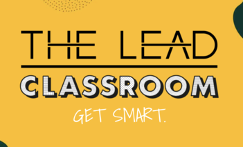 The Lead Classroom
